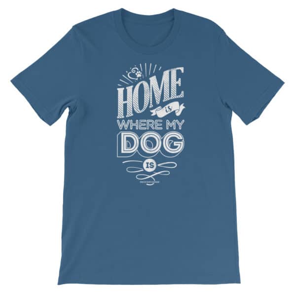 White - Home is Where my Dog Is - Short Sleeve T-Shirt - Unisex - DecoExchange - Image 7