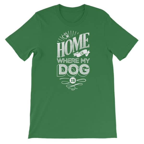 White - Home is Where my Dog Is - Short Sleeve T-Shirt - Unisex - DecoExchange - Image 6